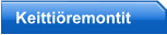 Keitti�remontit