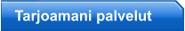 Tarjoamani palvelut